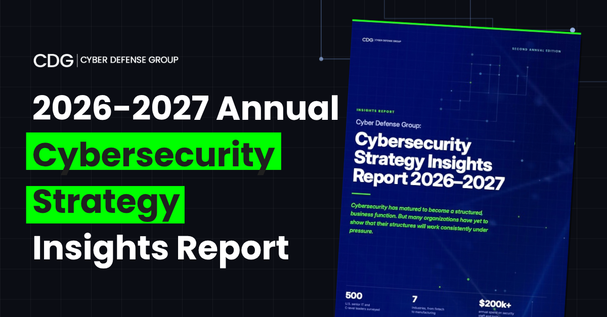 2026-2027 Cybersecurity Strategy Insights Report